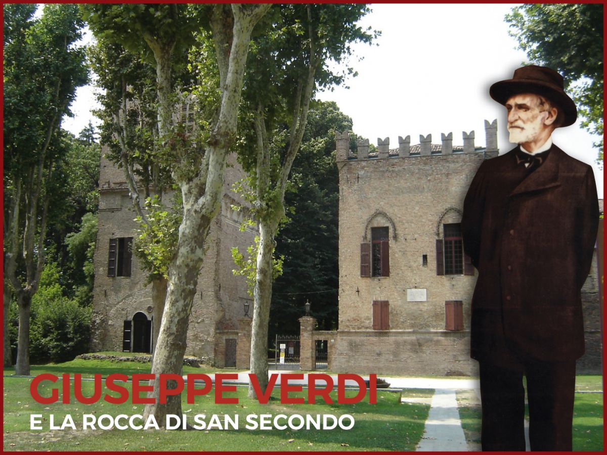 Giuseppe Verdi e la Rocca di San Secondo