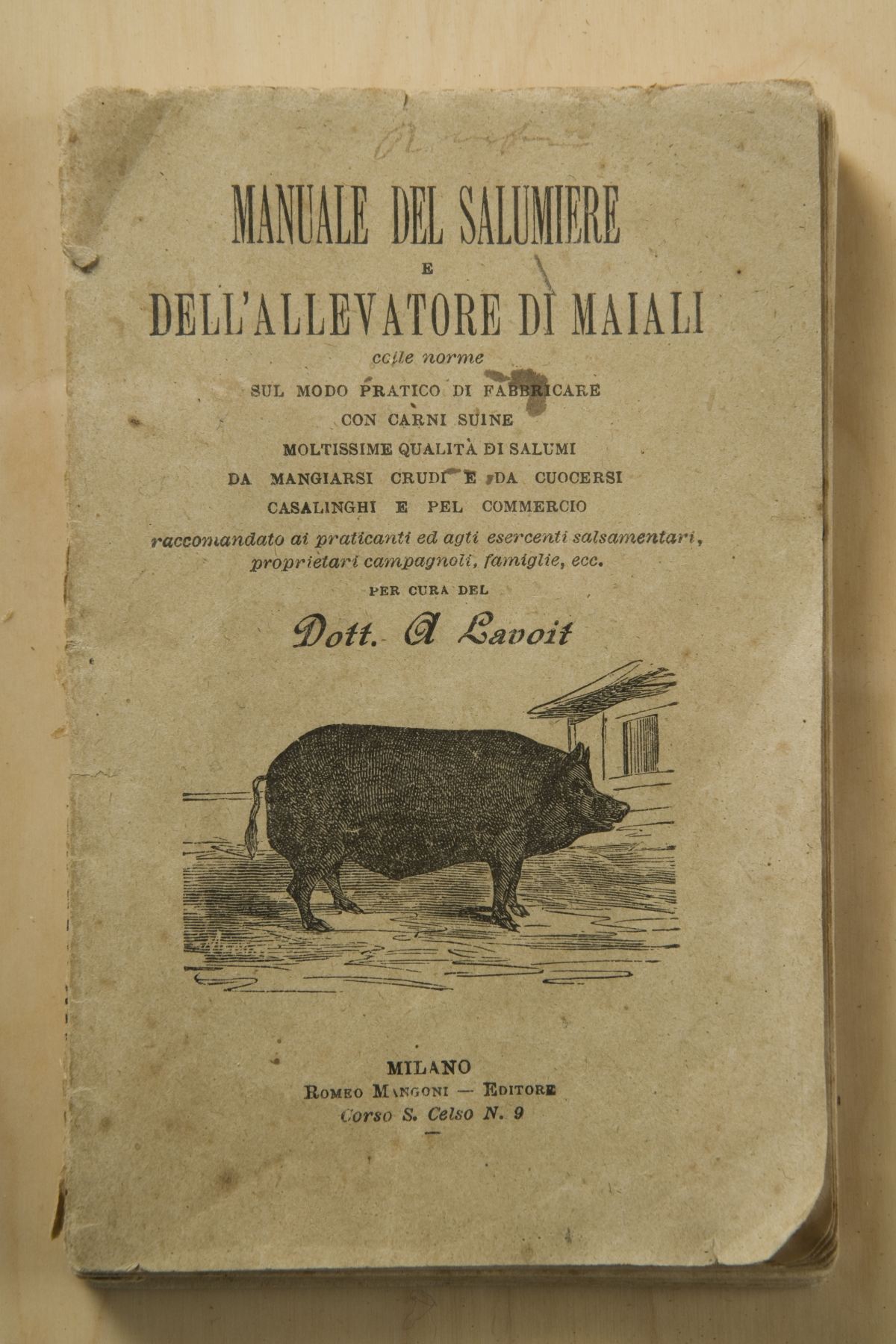 Manuale Del Salumiere E Dell'allevatore Di Maiali 1897