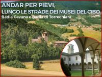 Andar per Pievi: Badia Cavana e Badia di Torrechiara